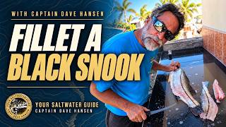How to Fillet a Black Snook | Your Saltwater Guide