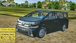 Bussid _ Toyota vellfire 2016_ bus simulator Indonesia _bussid bus mod