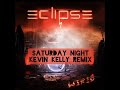 Saturday Night Kevin Kelly Remix