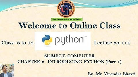 Introduction to Python || Ch-8 || Class 6 to 12 || Lecture No-114