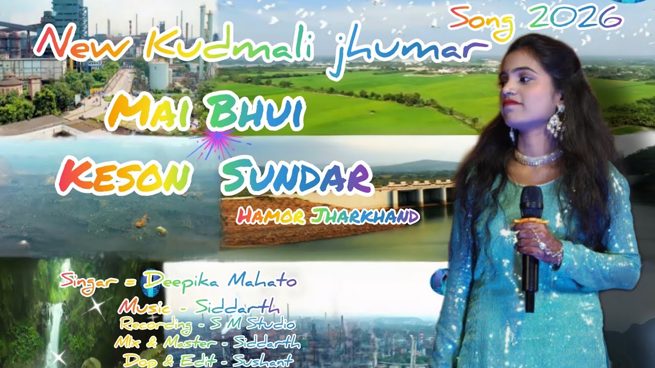 ➡️Mai Bhui Keson Sundar ||New KudmaliJhumar Song 2026 ||Singer - DeepikaMahato ||Hamor Jharkhand