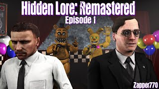 [SFM FNaF] Five Nights at Freddy's: Hidden Lore Remastered Episode 1