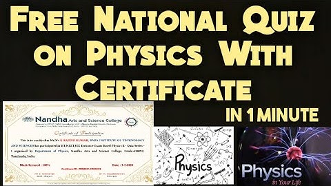 Free National Level Physcis Quiz certificate in 1 Minute|free verified certificate course|free quiz