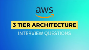 AWS 3 tier architecture Interview Questions | AWS Architecture projects | 3 tier architecture in AWS