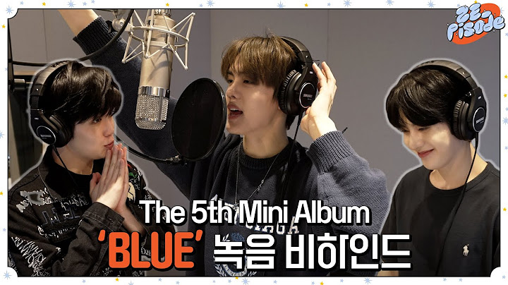 [ZE_pisode] ZEROBASEONE (제로베이스원) 'BLUE' Recording Behind