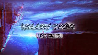 Mellow Sonic - Time Glitch (The Lost Fragments)