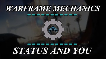 Warframe Mechanics - Status, Status Effects & Condition Overload