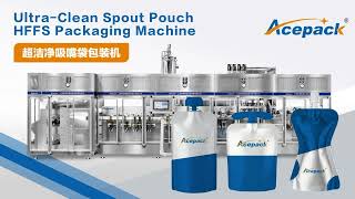 Ultra Clean Spout Pouch HFFS Packaging Machine | Automatic Forming, Filling and Sealing
