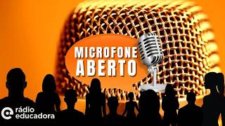 MICROFONE ABERTO 24/08/2026