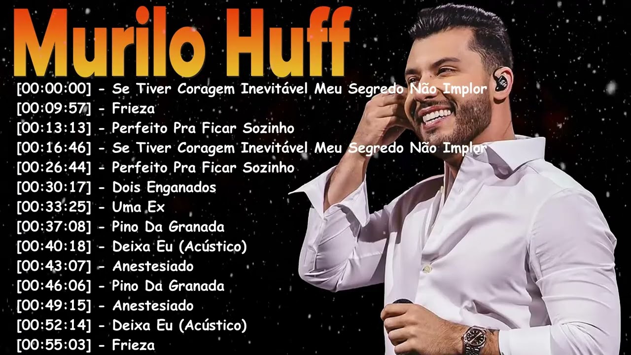 Murilo Huff Canções Mais Tocadas 2026 | Sertanejo Atual Que Continua em Alta