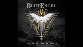 Blutengel - Our Souls Will Never Die