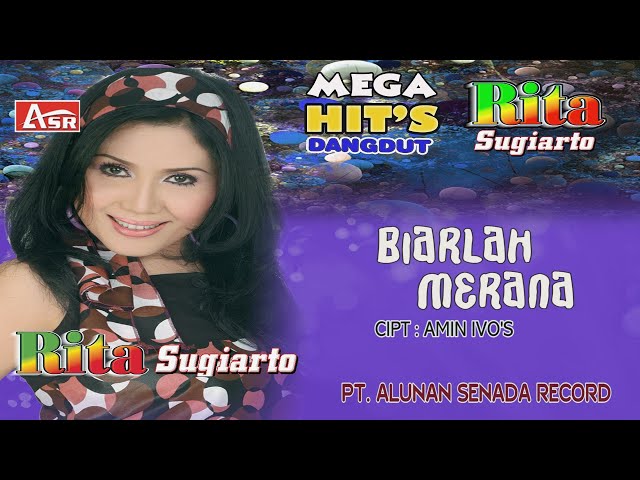 RITA SUGIARTO -  BIARLAH MERANA ( Official Video Musik ) HD class=