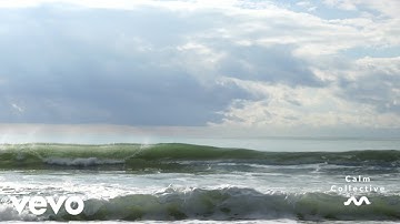 Calm Collective - Ocean Waves (Visualiser)