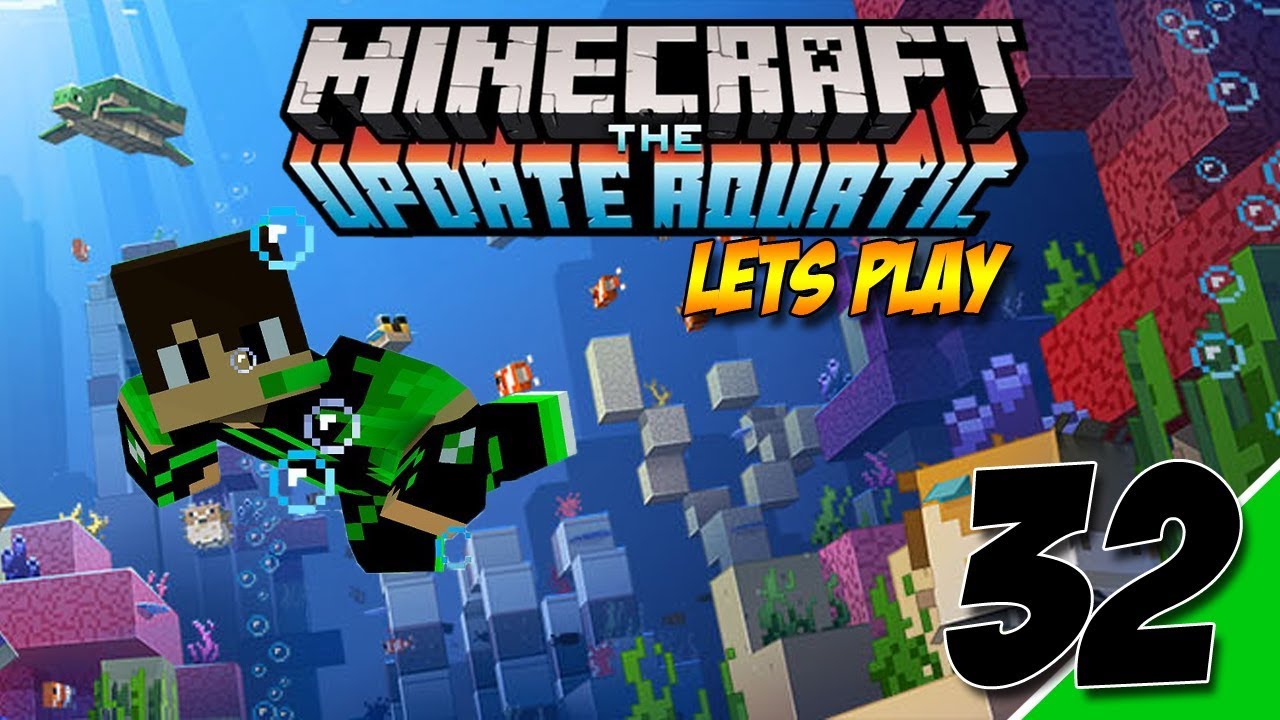 Minecraft Lets Play Survival Vanilla 1.13 Aquatic Update EP 32