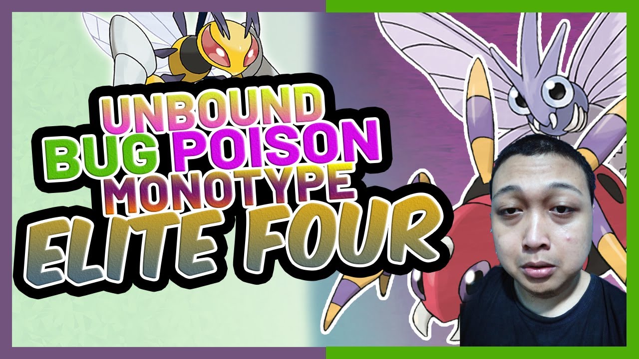 Pokemon Unbound 2.1 vs Elite Four Champion Bug Poison Monotype - YouTube