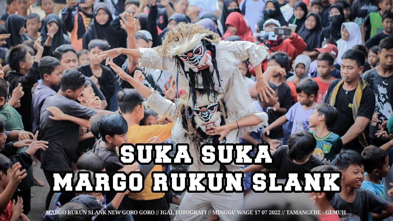 114. SUKA SUKA | DAWANGAN | MARGO RUKUN SLANK | INDONESIAN CULTURE | BARONG DANCE | MINGGU 17 07 202