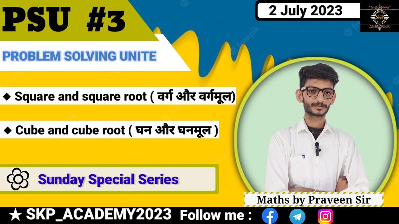 Problem Solving Unite | 2 July 2023 | square root and Cube root | All ...