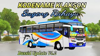 SHARE KODENAME KLAKSON KHAS SUGENG RAHAYU || BUSSID UPDATE V4.2 BY @dindutbussid