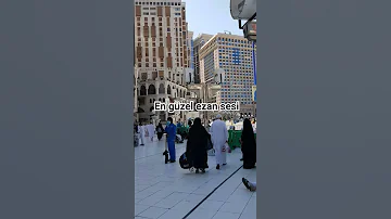 EN GÜZEL EZAN Mekke Mescidiharam Kabe Beautiful 