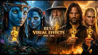 Every Best Visual Effects Oscar Winner 🏆 (2000–2026) 🎬