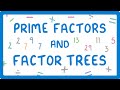 How to Use Prime Factor Trees to find Prime Factors