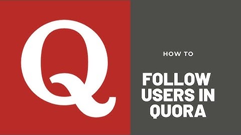 How To Follow Someone In Quora App | Quora Follow Tutorial 2021