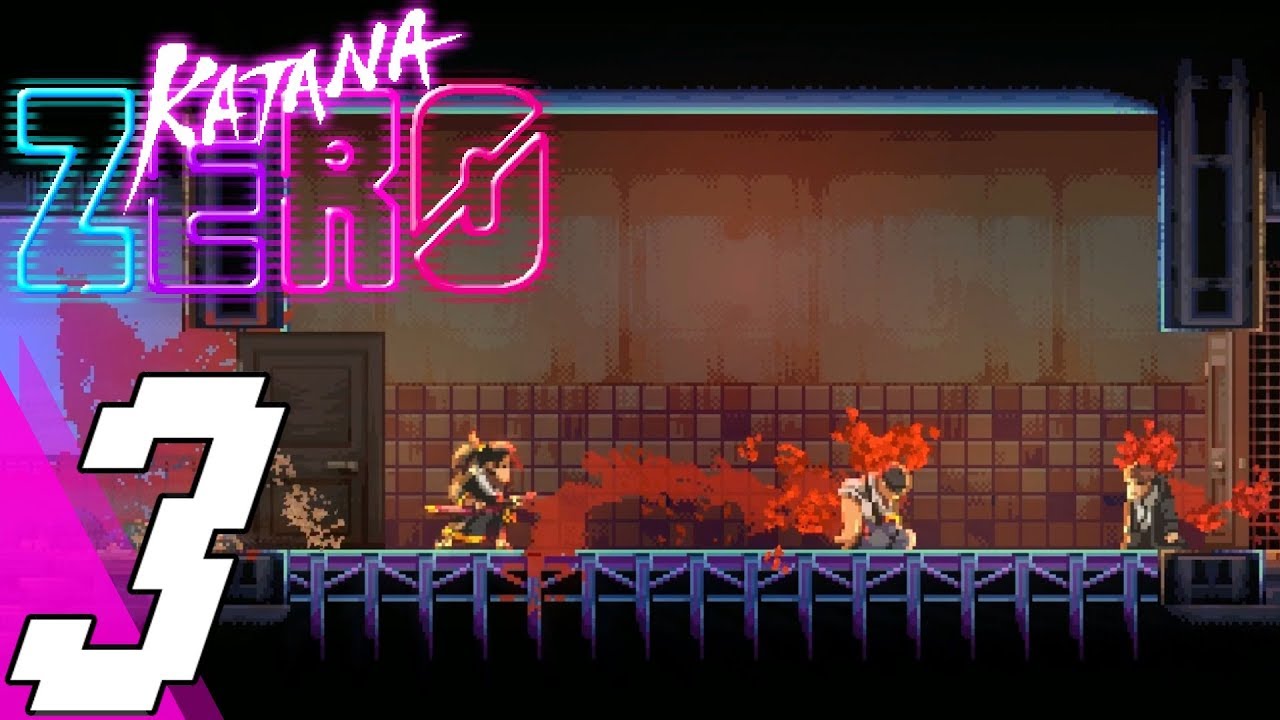 Katana ZERO Gameplay Walkthrough part 3 (No Commentary) YouTube