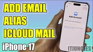 iPhone 17/17 Pro Email Alias – Add iCloud Alias Easily