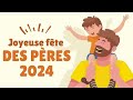 BONNE FÊTE DES PÈRES À TOUT