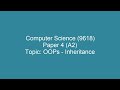 OOP Inheritance Explained | A Level Computer Science 9618 | Paper 4 Practical