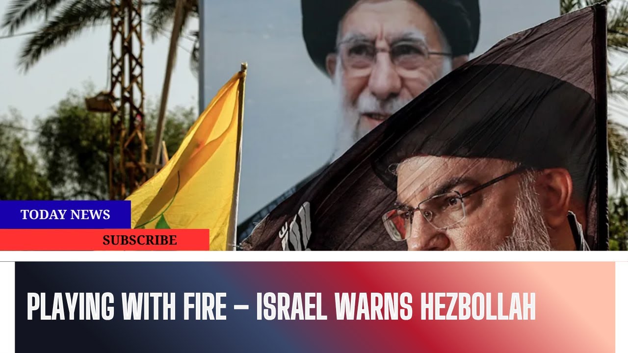 Israel Warns Hezbollah: “You’re Playing with Fire” — Lebanon Urged to Enforce Weapons Ban