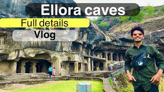 Ellora Caves - 2023  || Full Tour Guide || Aurangabad,   Maharastra , || विश्व धरोहर ||