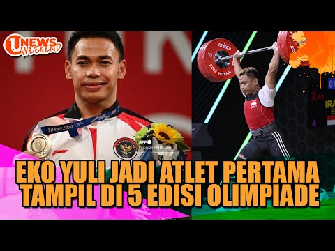 SEJARAH BARU, EKO YULI ATLET PERTAMA TAMPIL DI 5 EDISI OLIMPIADE | U-NEWS WEEKEND