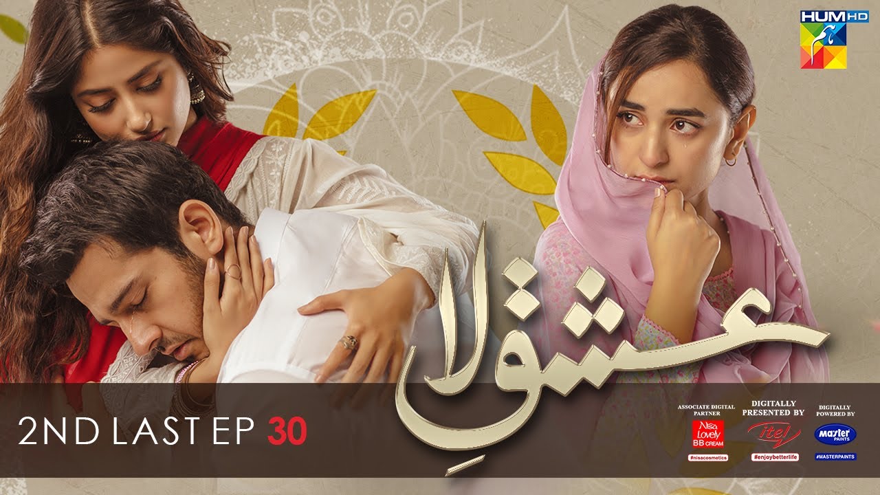 Download Ishq-e-Laa 2nd Last Ep 30 [Eng Sub] 26 May 2022 - Presented By ITEL, Master Paints NISA Cosmetics
