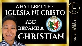 Iglesia Ni Cristo: Why I Left and Became a Christian
