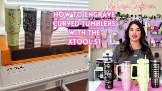 How to Engrave Curved Tumblers with the xTool S1: 20w Diode Laser