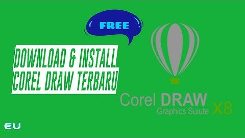 Cara DOWNLOAD & INSTALL COREL DRAW SUITE 2018