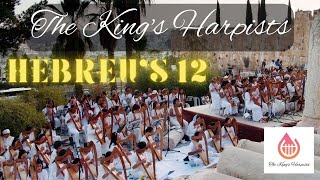 The King&#39;s Harpists: Hebrews 12:22-24 - Live From Jerusalem!