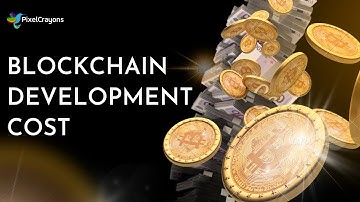 How To Budget For Your Blockchain Project: Cost & Pricing Explained