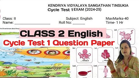 KV Questions Paper /Class -2 English Cycle Test 1 Question Paper for kendriya vidyalaya Students