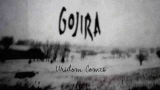 Gojira - Wisdom Comes [Demo]