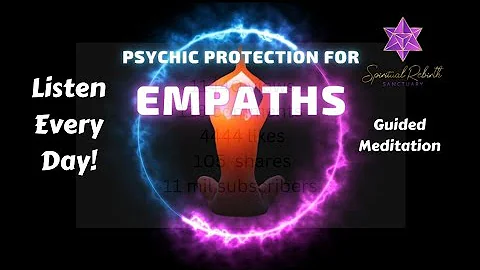 Listen every day! PSYCHIC ATTACK PROTECTION FOR EMPATHS 🔮 Guided Meditation 🧘‍♀️ ThetaHealing