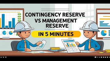 What’s the Difference Between Contingency and Management Reserve?