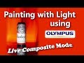 Painting with light featuring Olympus Live Composite Mode