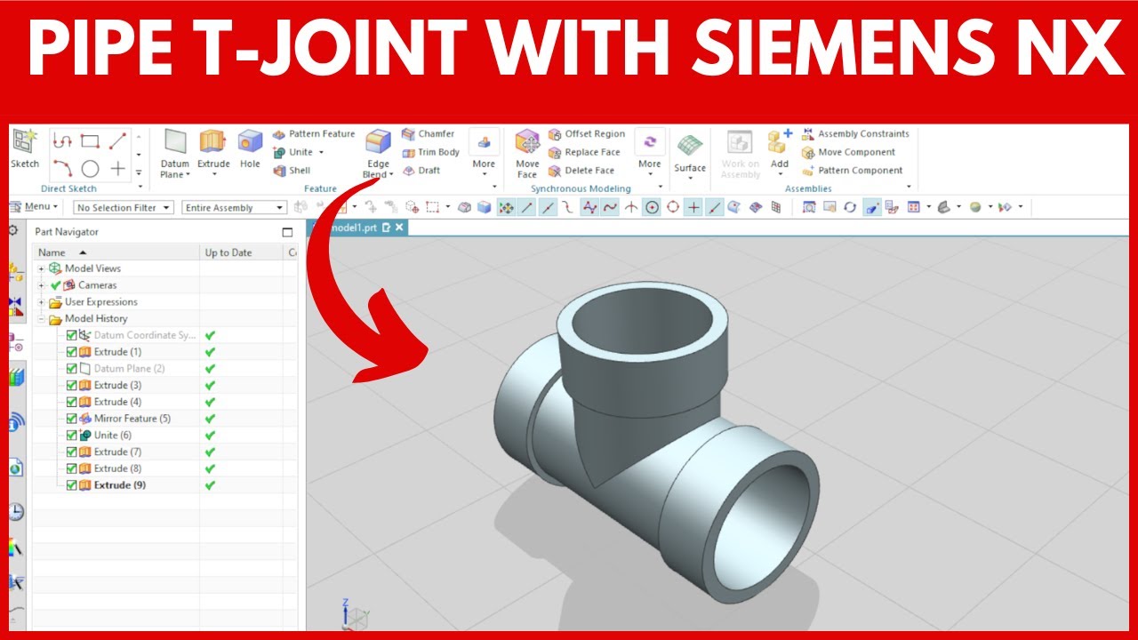 How to Model a Pipe T-Joint in Siemens NX | Complete 3D Modeling Tutorial for Beginners