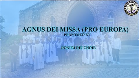Thumbnail of AGNUS DEI PAR JACQUES BERTHIER  PERFOMED BY DONUM DEI CHOIR DURING FIRST MASS AT SAVE PARISH