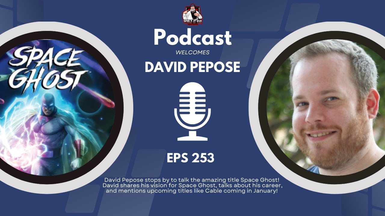 David Pepose - Space Ghost, Cable and more!!!