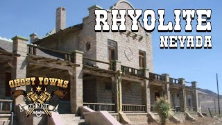 Desert Boom Town | Ghost Towns and More | Episode 96 | Rhyolite, Nevada