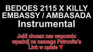 BEDOES 2115 X KILLY - EMBASSY / AMBASADA Instrumental