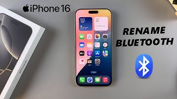 How To Change Bluetooth Name On iPhone 16 / 16 Pro